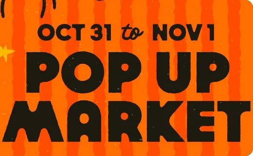 Oct 31 to Nov 1 Pop Up Market poster